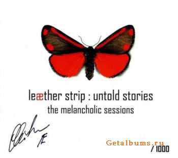 Le&#230;ther Strip - Untold Stories: The Melancholic Sessions (2CD) (2011)