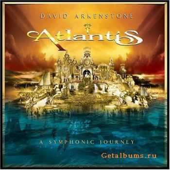 David Arkenstone - Atlantis. A Symphonic Journey (2004) David Arkenstone - Atlantis. A Symphonic Journey (2004)
