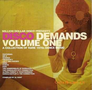 VA - Disco Demands Vol.1-A Collection Of Rare 1970's Dance Music (2005)