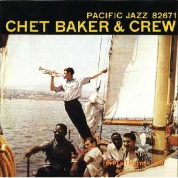 Chet Baker & Crew  Chet Baker & Crew (1956)