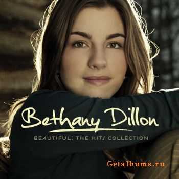Bethany Dillon - Beautiful: The Hits Collection (2011)