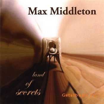 Max Middleton - Land of Secrets (2003)