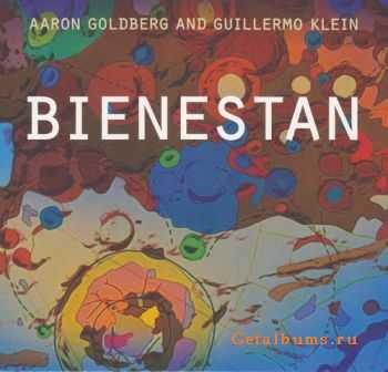 Aaron Goldberg & Guillermo Klein - Bienestan (2011)