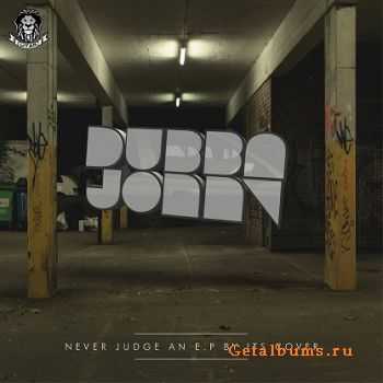 Dubba Jonny - Never Judge An Ep By Its Cover (2011)