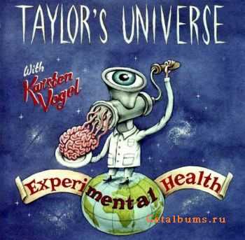 Taylor's Universe With Karsten Vogel - Experimental Health 1998