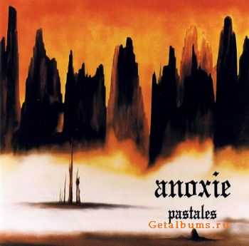 Anoxie - Pastales 1987