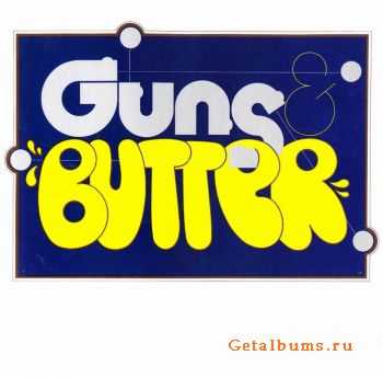 Guns & Butter - Guns & Butter 1972