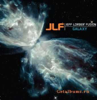 Jeff Lorber Fusion  Galaxy (2012)