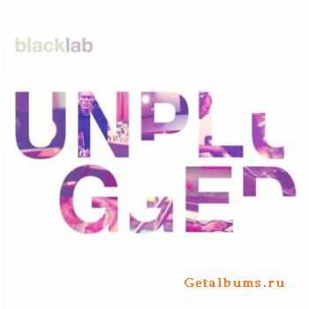Black Lab – Unplugged (2011) Black Lab – Unplugged (2011)