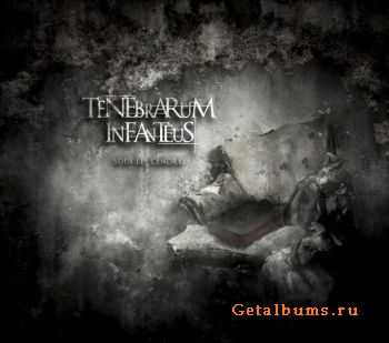 Tenebrarum Infanteus - Sous Les Cendres (2010)