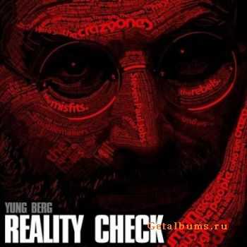 Yung Berg - Reality Check (2011)