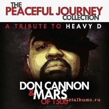 Don Cannon & Mars - The Peaceful Journey: A Tribute To Heavy D (2011)