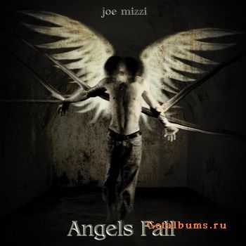 Joe Mizzi  - Angels Fall  (2011)