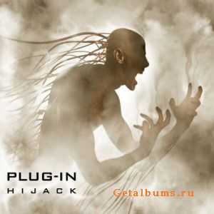 Plug-In  - Hijack  (2011)