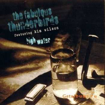 The Fabulous Thunderbirds - High Water (1997)
