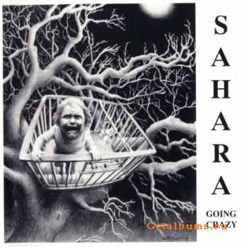 Sahara - Goin' Crazy (1992)