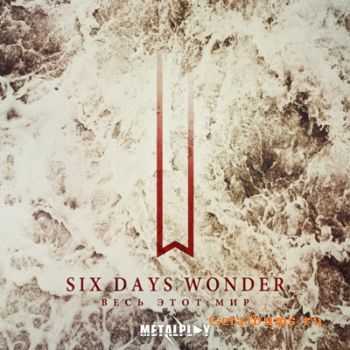 Six Days Wonder  -    [single] (2011)