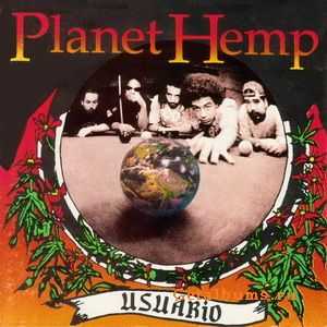 Planet Hemp - Usu&#225;rio (1995)