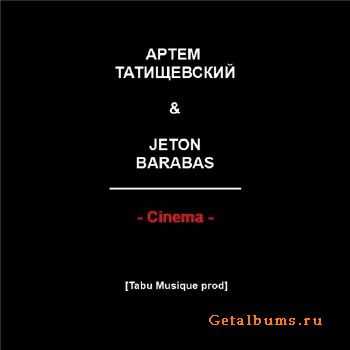   & Jeton Barabas - Cinema (2011)
