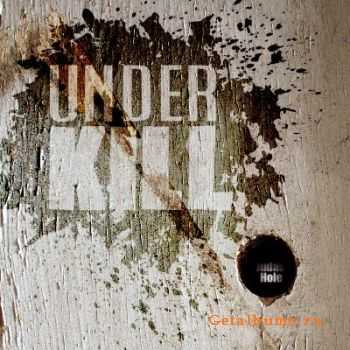 Underkill - Judas Hole [EP] (2011)