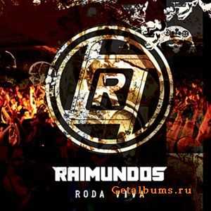 Raimundos - Roda Viva [Live] (2011)