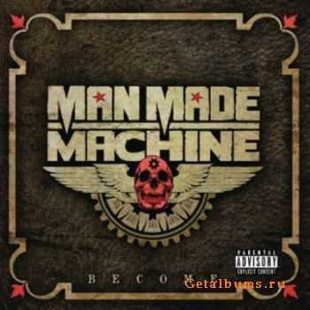 Man Made Machine - Become (2011)