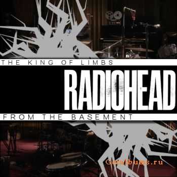 Radiohead - The King of Limbs from the Basement (2011)