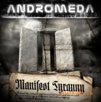 Andromeda  - Manifest Tyranny  (2011)