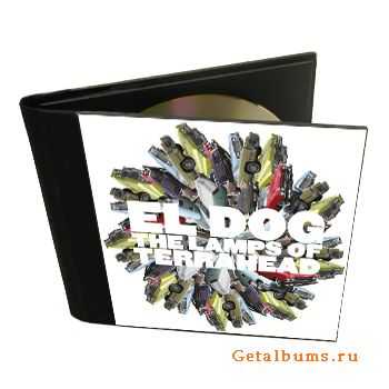 El Dog - The Lamps of Terrahead (2010) El Dog - The Lamps of Terrahead (2010)