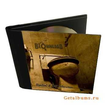 Blownload - Blumpkins of Mass Destruction (2008)