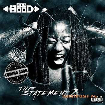 Ace Hood - The Statement 2 (2011)