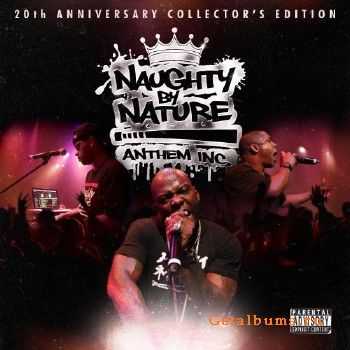 Naughty By Nature - Anthem Inc. (2011)