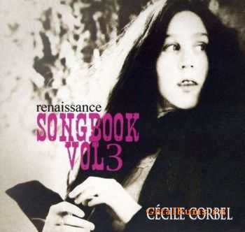 Cecile Corbel - Songbook vol. 3 - renaissance (2011) Cecile Corbel - Songbook vol. 3 - renaissance (2011)