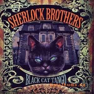 Sherlock Brothers - Black Cat Tango (2011)