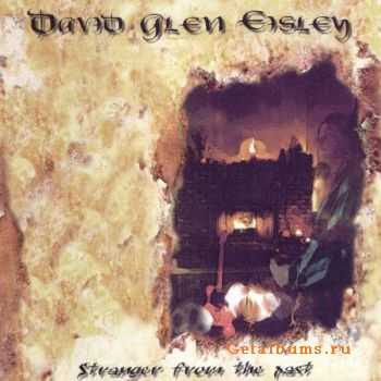 David Glen Eisley  - Stranger From The Past (2000)