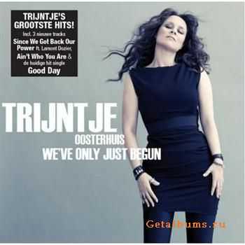 Trijntje Oosterhuis - Weve Only Just Begun (2011) Trijntje Oosterhuis - Weve Only Just Begun (2011)