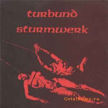 Turbund Sturmwerk - Der Letzte Sieger Ist Der Tod 7'' (1997)