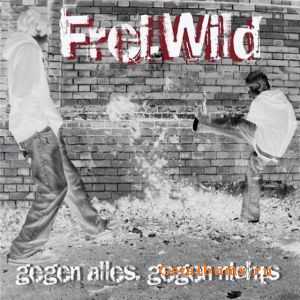 Frei.Wild - Gegen Alles, Gegen Nichts (2008)