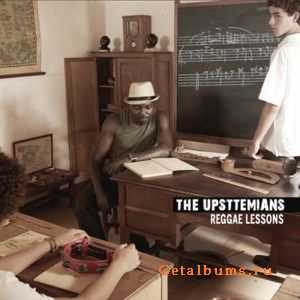 The Upsttemians - Reggae Lessons (2011)