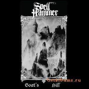 Spell Hammer - Goat's Hill (2011)