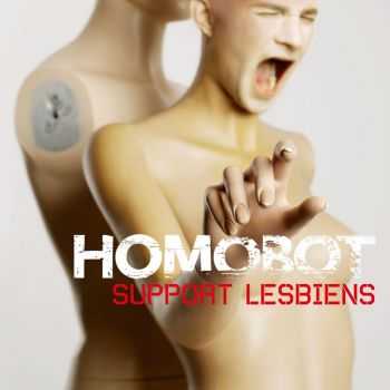 Support Lesbiens – Homobot (2011) Support Lesbiens – Homobot (2011)