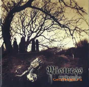 Mistress  - The Glory Bitches Of Doghead (2007)