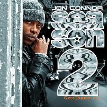 Jon Connor - Season 2 (2011) Jon Connor - Season 2 (2011)
