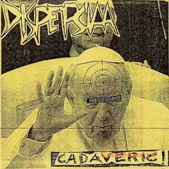 Dyspepsiaa - Cadaveric! (2004)