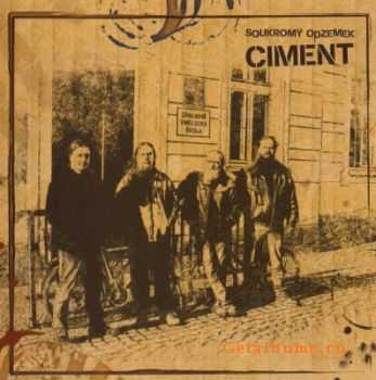 Ciment - Soukromy Odzemek (2011) Ciment - Soukromy Odzemek (2011)