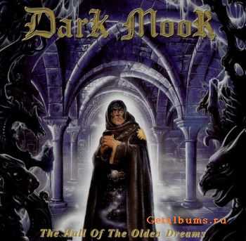 Dark Moor - The Hall of the Olden Dreams (2000) Dark Moor - The Hall of the Olden Dreams (2000)