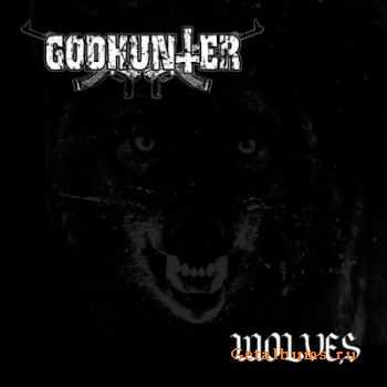 Godhunter - Wolves (2011) Godhunter - Wolves (2011)