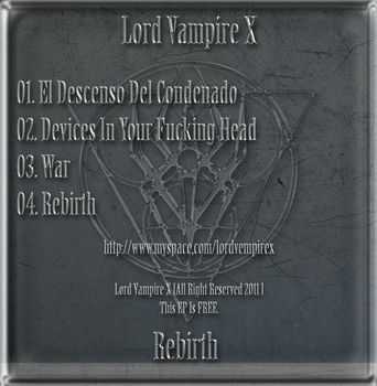 Lord Vampire X - Rebirth (EP) (2011) Lord Vampire X - Rebirth (EP) (2011)