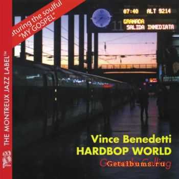 Vince Benedetti - Hardbop World 'Granada Calling' (2009)