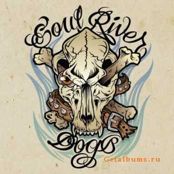 Soul River Dogs - Soul River Dogs (2011)